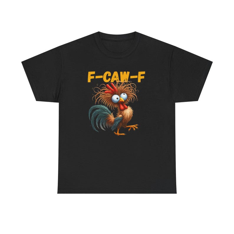 Funny Rooster “F-Caw-F” Graphic Tee – Sassy Raven & Crow Gift Shirt