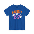 Haunted by 6 7 Shirt – Viral Halloween Meme Tee, Spooky Ghost Joke Unisex T-Shirt